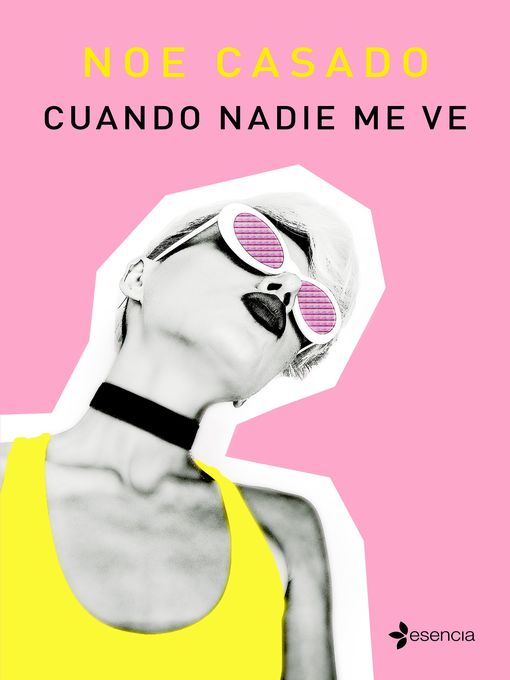 Title details for Cuando nadie me ve by Noe Casado - Available